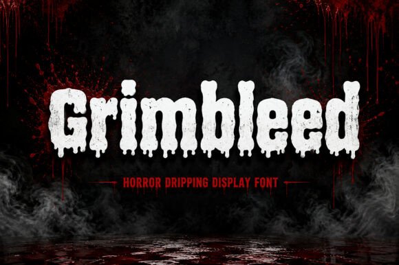 Grimbleed: A Horror Display Font