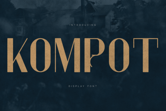 Kompot Font: Bold, Condensed, and Timeless