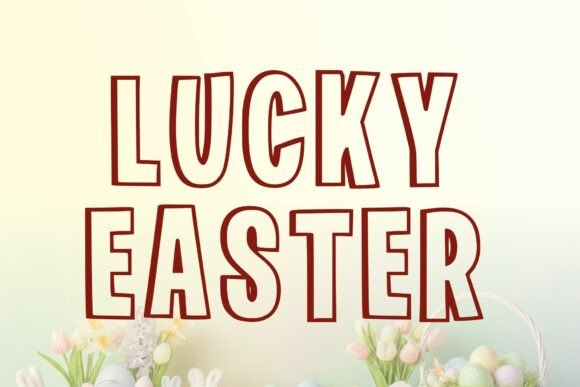 Lucky Easter Font Review