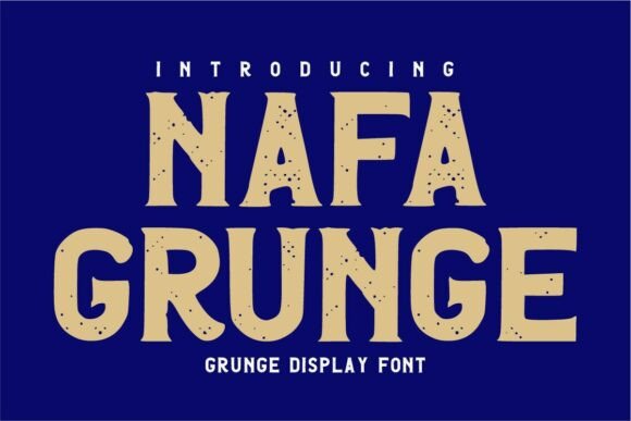 Nafa Grunge Font for Bold Editorial Design