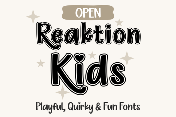 Reaktion Kids Open Font Review