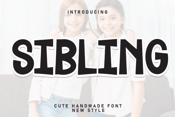 Sibling Font: Handwritten Display Type